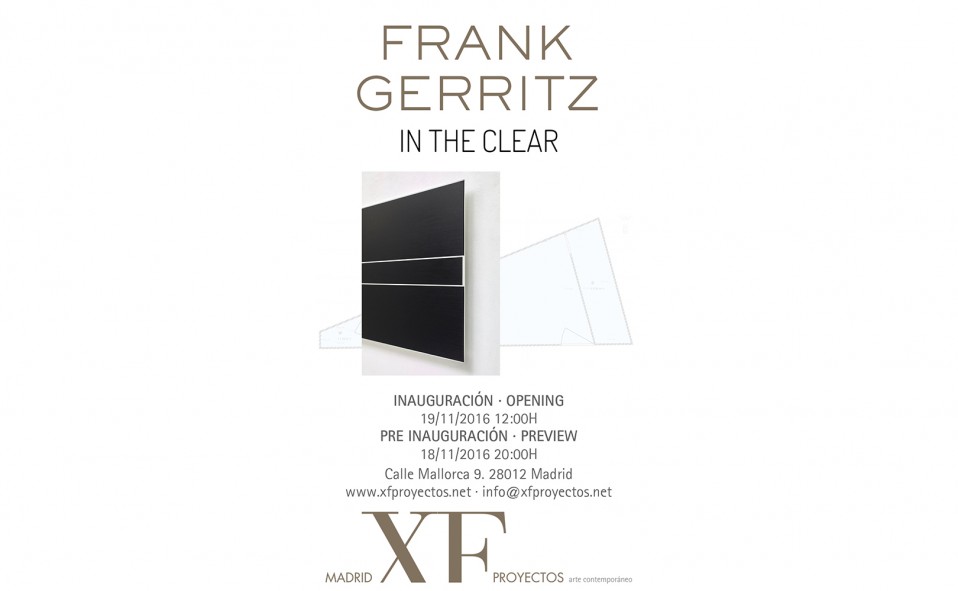 Madrid XF Proyectos. Próxima exposición: FRANK GERRITZ «In the clear». 19 de Noviembre 2016.