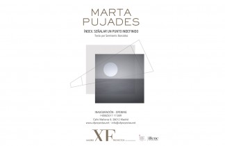 Madrid XF Proyectos. Próxima exposición: MARTA PUJADES «Index. Señalar un punto indefinido». Inauguración 14/09/2017. 17:30h