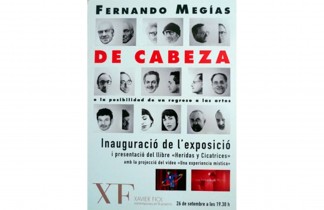 Fernando Megías «De cabeza» o la posibilidad de un regreso a las artes. Inauguración 26 Septiembre 19:30h