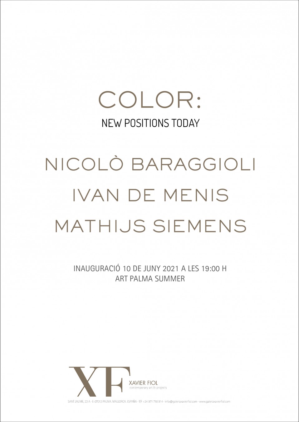 Galería XF próxima exposición: «COLOR» Nicolò Baraggioli · Ivan de Menis · Mathijs Siemens Art Palma Summer 2021