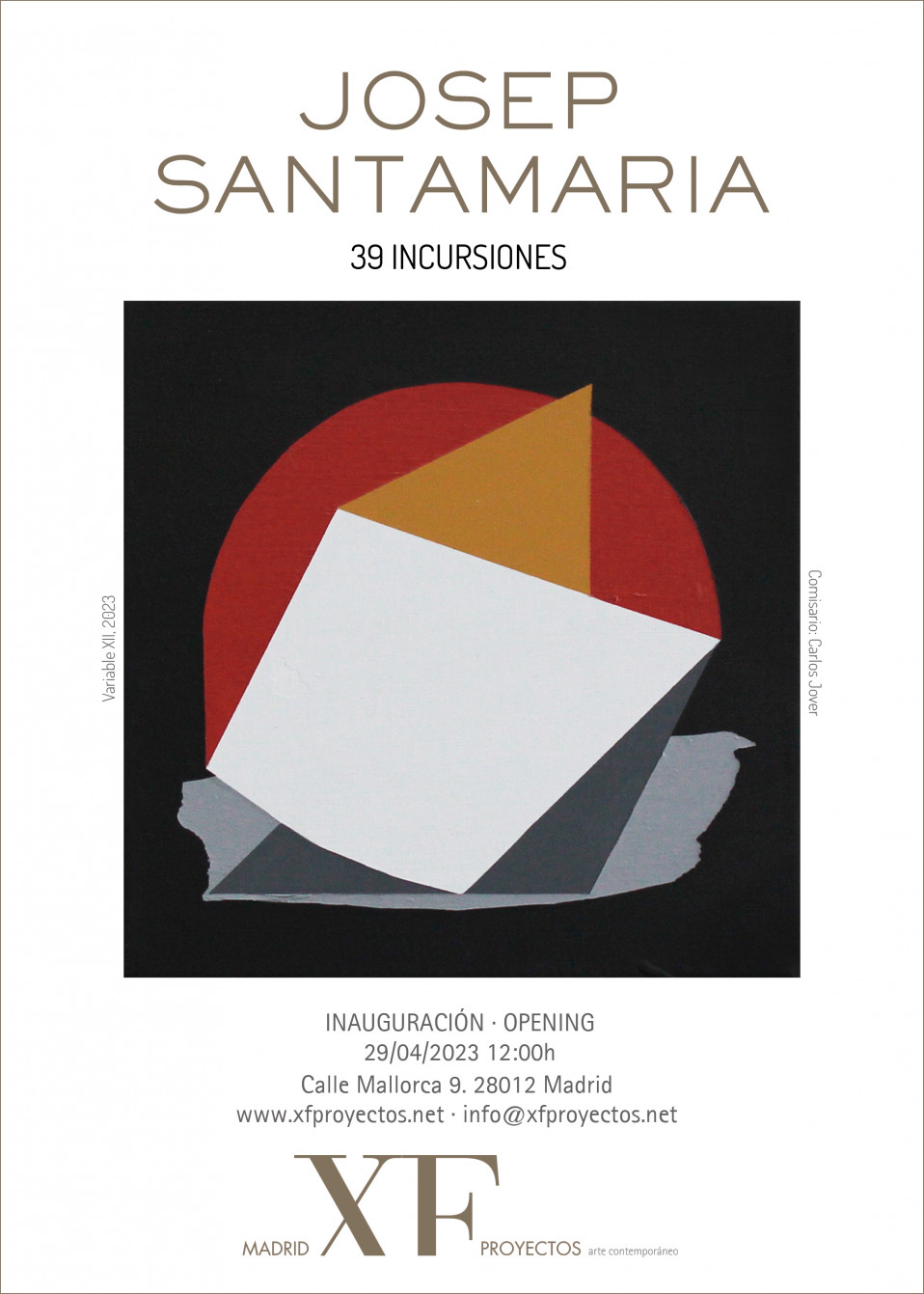 Madrid XF próxima exposición JOSEP SANTAMARIA «39 incursiones» Inauguración 29/04/2023  12:00h
