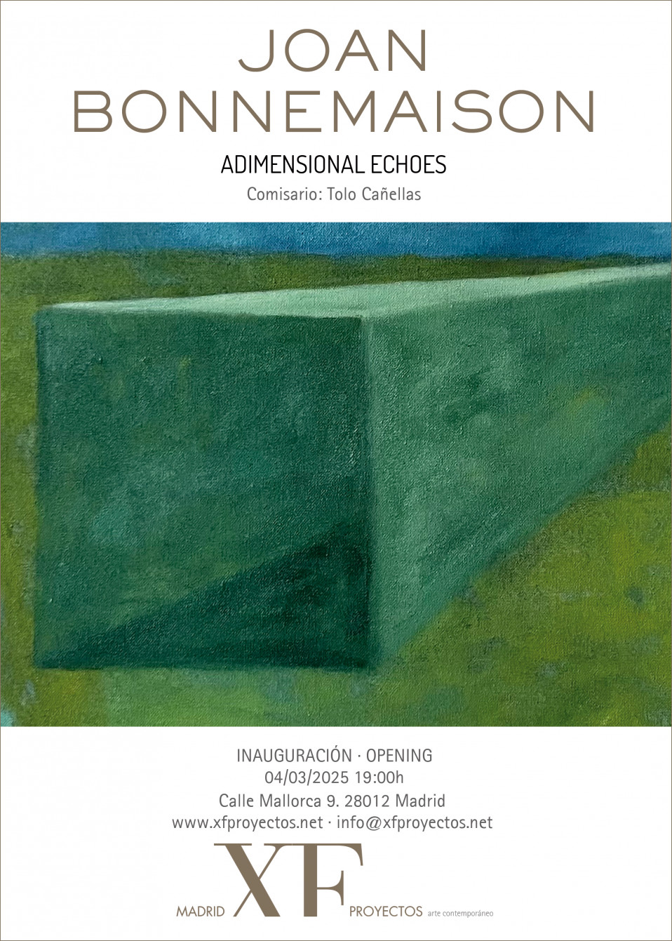 Madrid XF próxima exposición JOAN BONNEMAISON «Adimensional Echoes». Inauguración 04/03/2025 19:00h