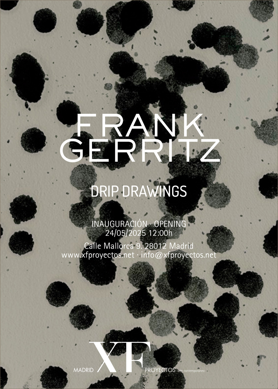 Madrid XF próxima exposición FRANK GERRITZ «Drip drawings». Inauguración 24/05/2025 12:00h